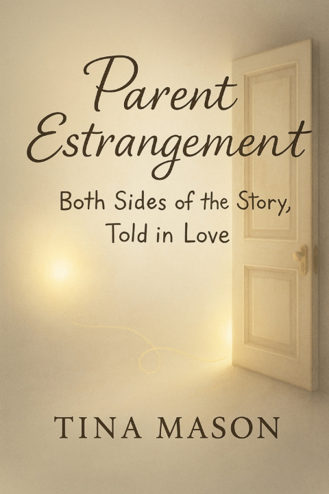 Kniha PARENT ESTRANGEMENT Tina Mason