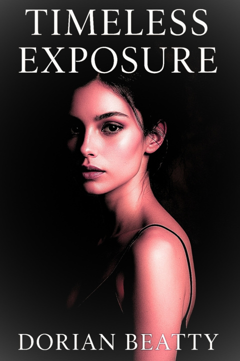 Kniha Timeless Exposure Dorian Beatty