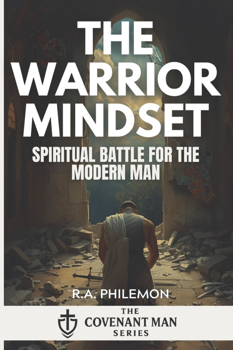Kniha The Warrior Mindset R.A. Philemon