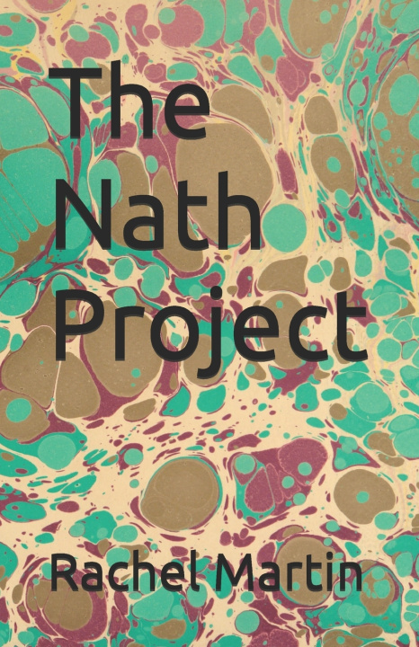 Kniha The Nath Project Rachel Martin