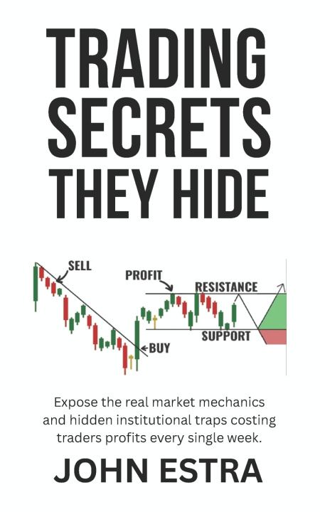 Kniha Trading Secrets They Hide John Estra