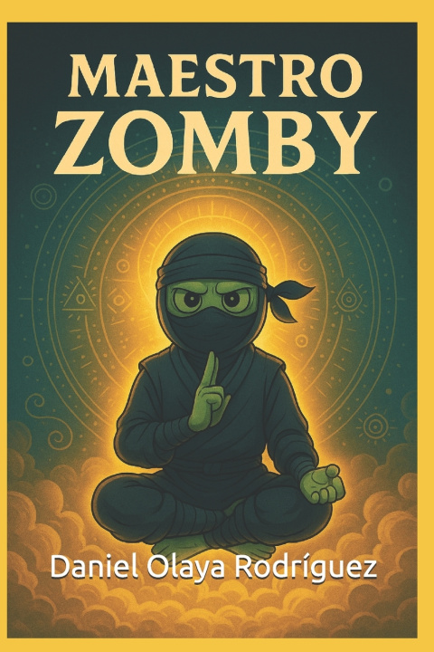 Knjiga Maestro Zomby Daniel Olaya Rodríguez