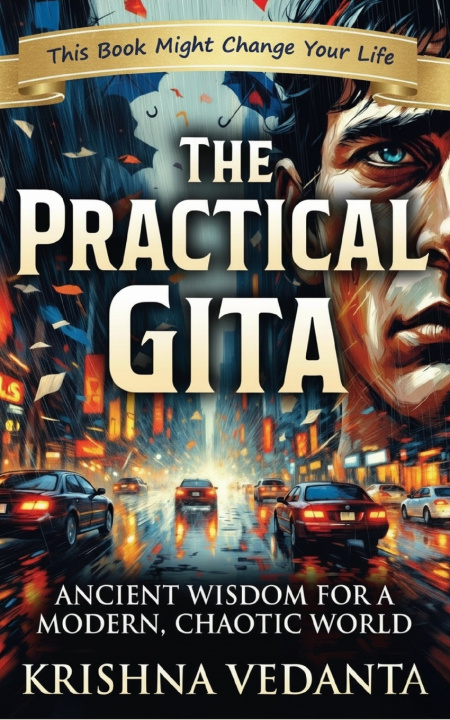 Kniha THE PRACTICAL GITA Krishna Vedanta