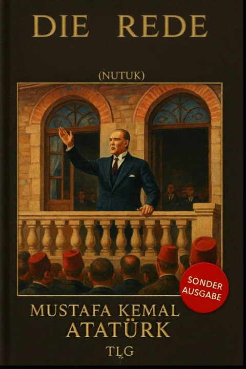 Kniha DIE REDE (NUTUK) TOLGA ÇAĞLAYAN