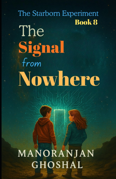 Kniha The Signal from Nowhere Manoranjan ghoshal