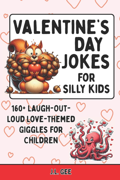 Kniha Valentine's Day Jokes for Silly Kids J.L. Gee