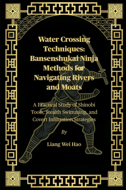 Kniha Water Crossing Techniques Liang Wei Hao