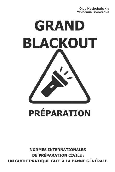Libro Grand Blackout. Préparation. Yevheniia Borovkova