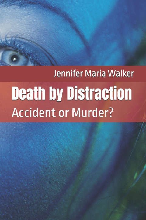 Kniha Death by Distraction Jennifer Maria Walker