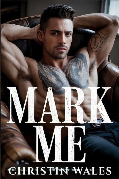 Kniha Mark Me Christin Wales