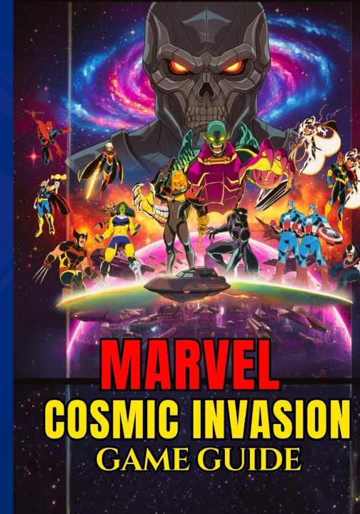 Kniha MARVEL COSMIC INVASION GAME GUIDE Jayden U. Pitt