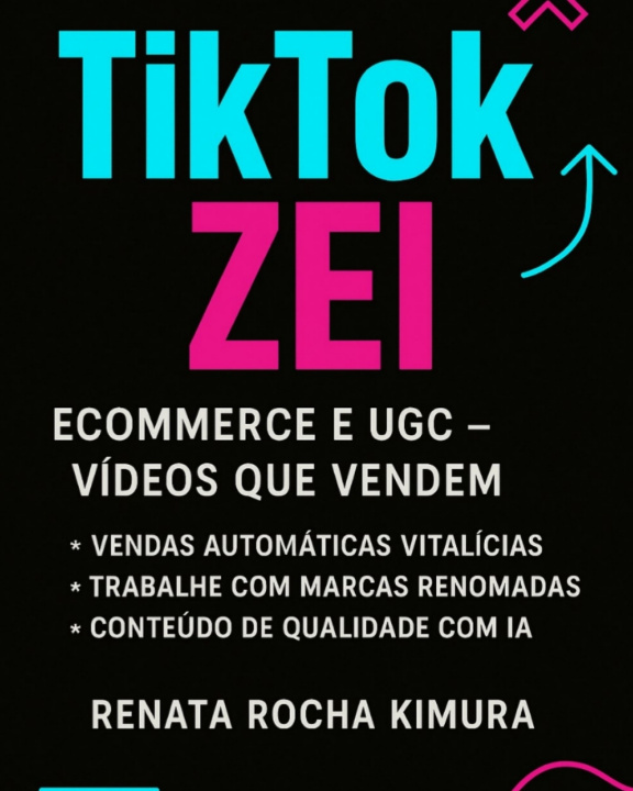 Knjiga Tiktokzei Ecomerce e UGC RENATA KIMURA
