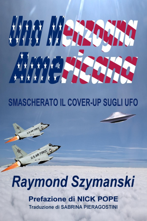 Knjiga Una Menzogna Americana Raymond Szymanski