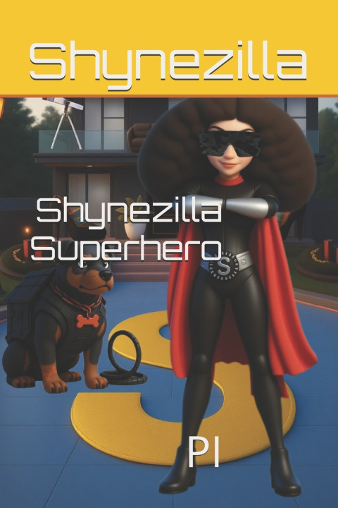 Kniha Shynezilla Superhero Shyne Zilla