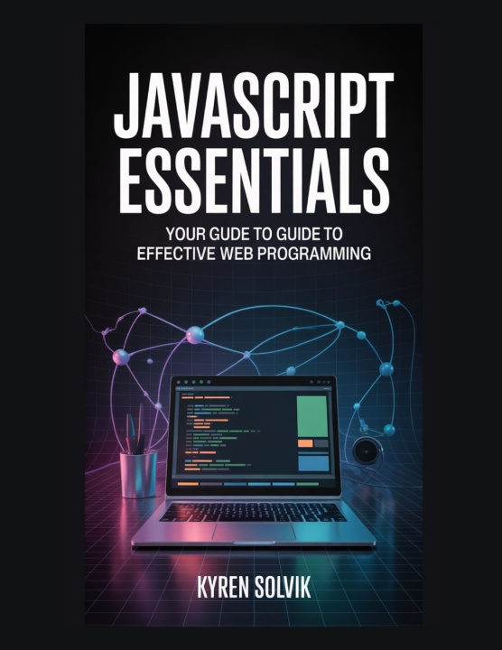 Kniha JavaScript Essentials Kyren Solvik