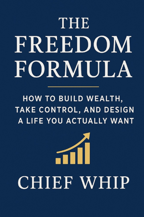 Kniha THE FREEDOM FORMULA CHIEF WHIP