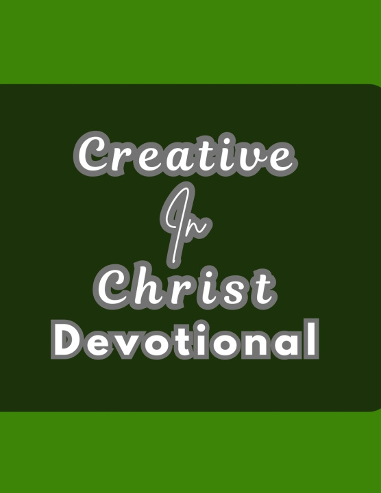Kniha Creative In Christ Devotional Tiffenys Art