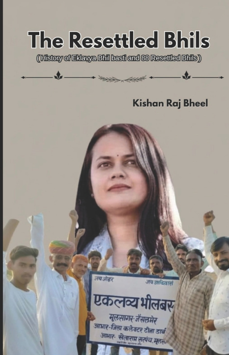 Kniha The Resettled Bhils Kishan Raj Bheel