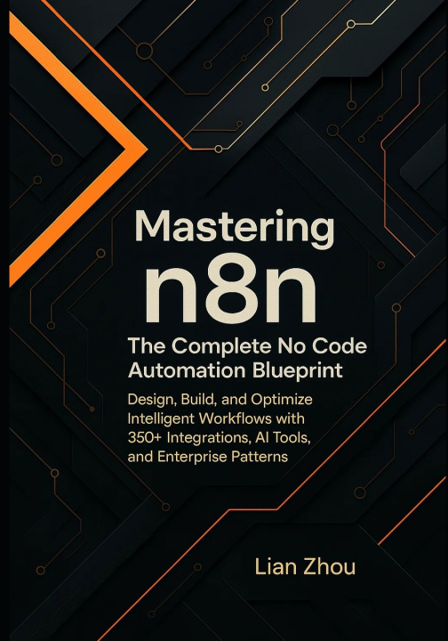Kniha Mastering n8n Lian Zhou