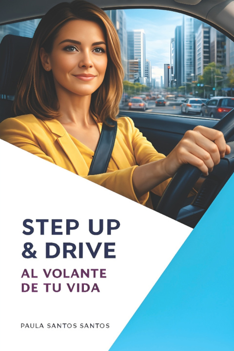 Kniha STEP UP & DRIVE PAULA SANTOS SANTOS