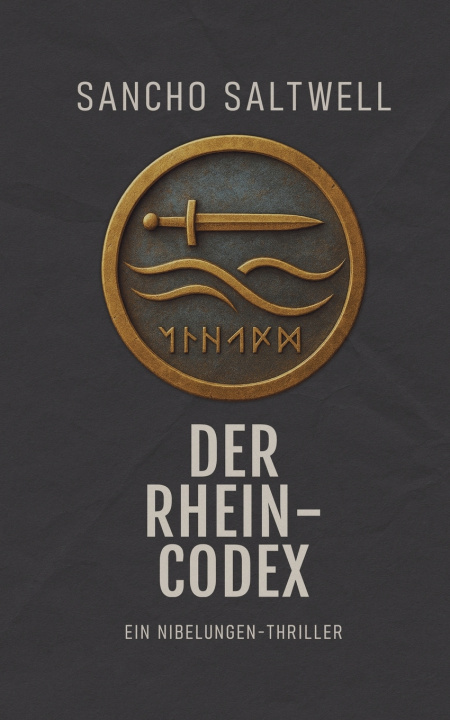 Kniha Der Rhein-Codex Sancho Saltwell