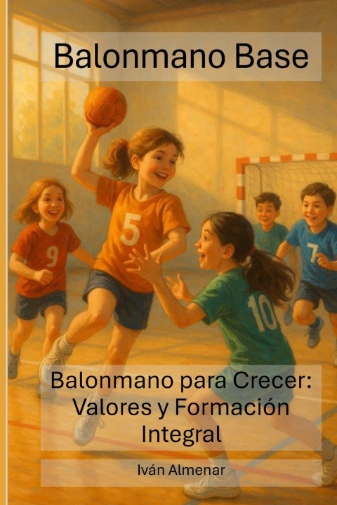 Kniha Balonmano Base Iván Almenar