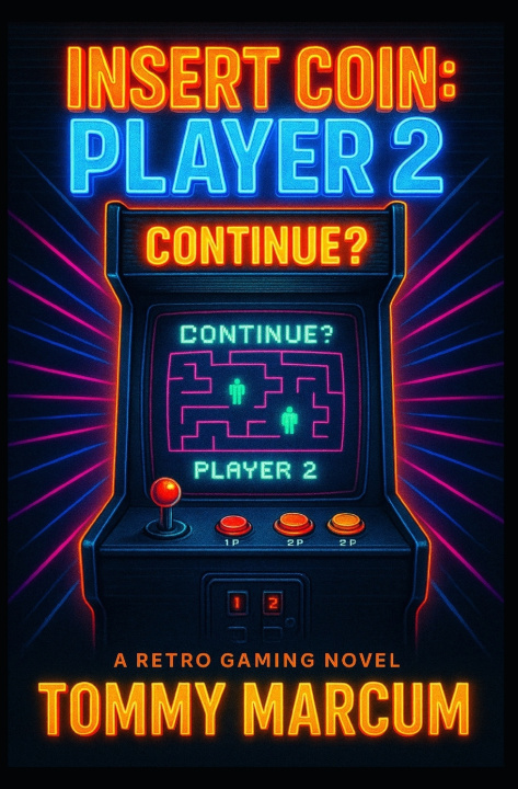 Kniha INSERT COIN Tommy Marcum