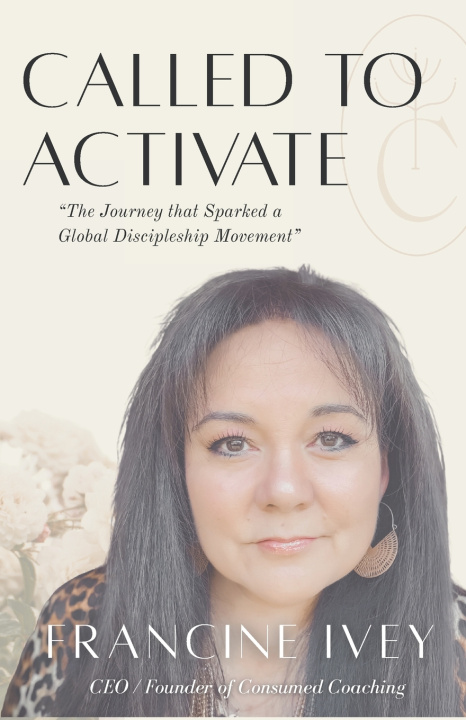 Kniha Called To Activate Francine W Ivey