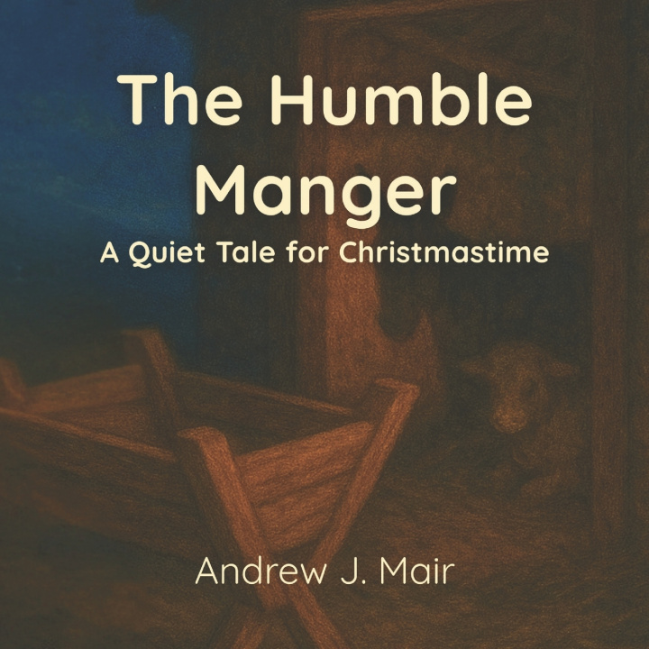 Kniha The Humble Manger Andrew` J. Mair