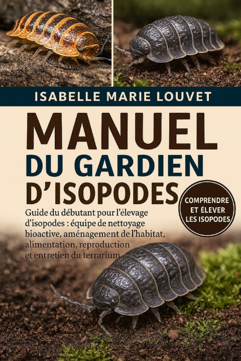 Buch MANUEL DU GARDIEN D'ISOPODES Isabelle Marie Louvet