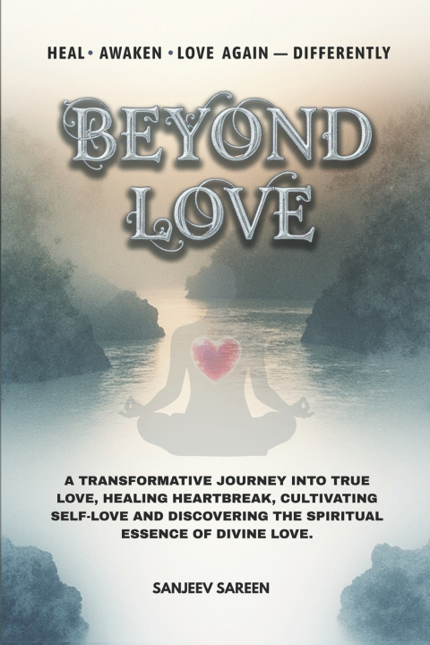 Knjiga Beyond Love Sanjeev Sareen