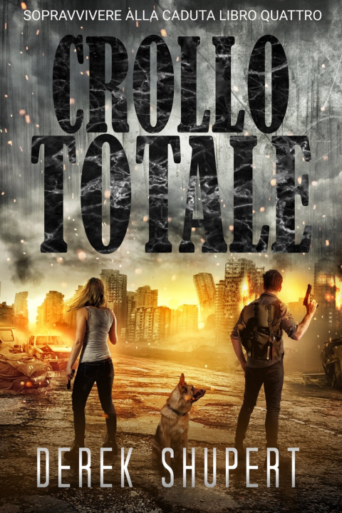 Kniha Crollo Totale Derek Shupert