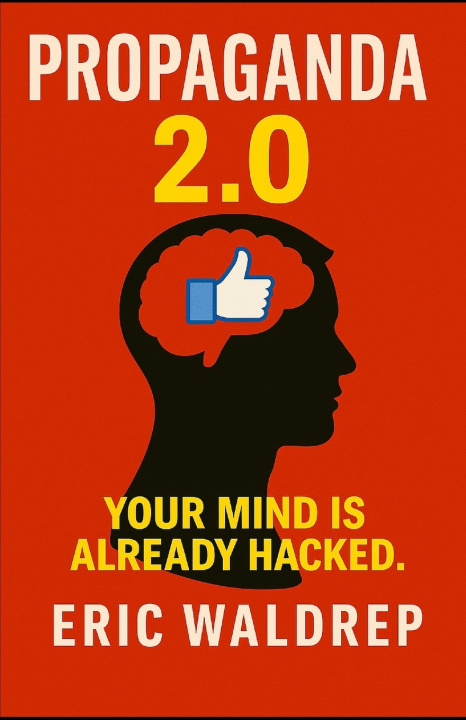 Kniha Propaganda 2.0 Eric Waldrep