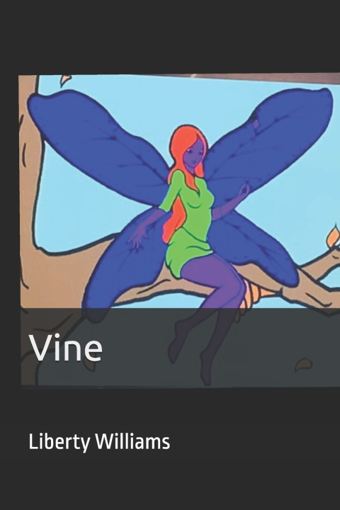 Kniha Vine Liberty Alice Williams