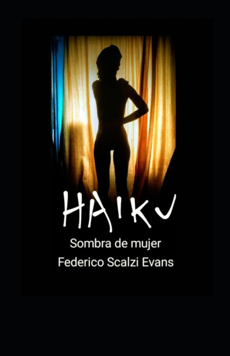 Kniha Haiku Federico Scalzi Evans
