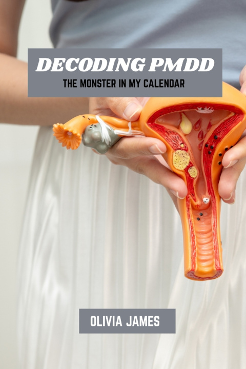 Carte Decoding PMDD Olivia James