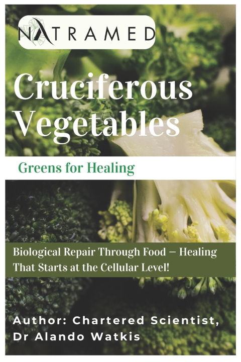 Knjiga Cruciferous Vegetables Dr Alando Watkis CSci