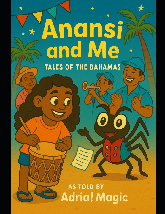 Kniha Anansi and Me Adria! Magic