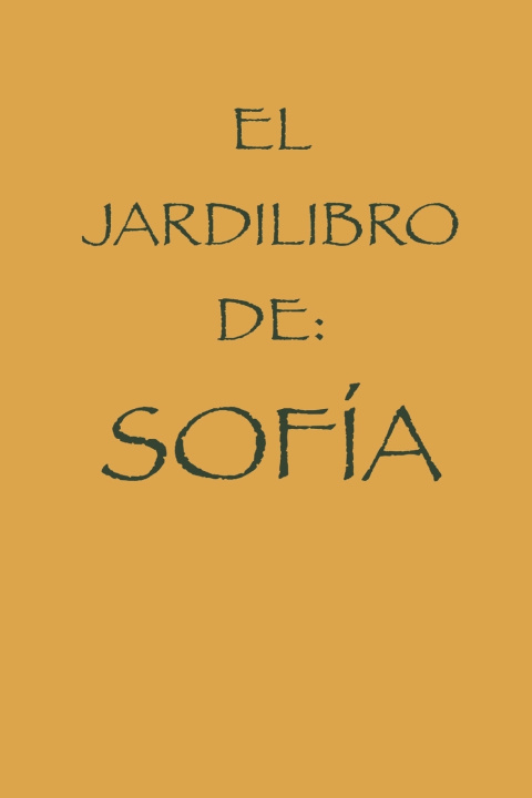 Kniha EL JARDILIBRO DE SOFIA David Diez Ilustrador