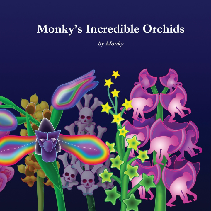 Kniha Monky's Incredible Orchids Monky