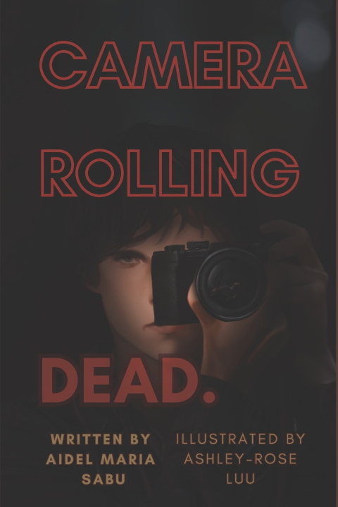 Kniha CAMERA ROLLING DEAD. Aidel Maria Sabu