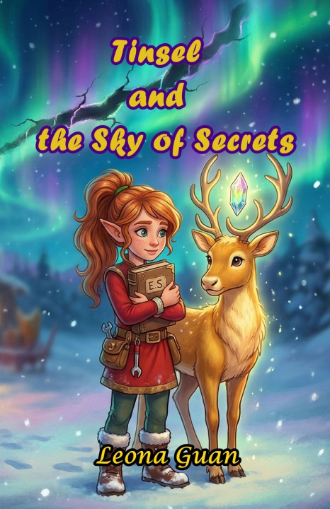 Knjiga Tinsel and the Sky of Secrets Leona Guan