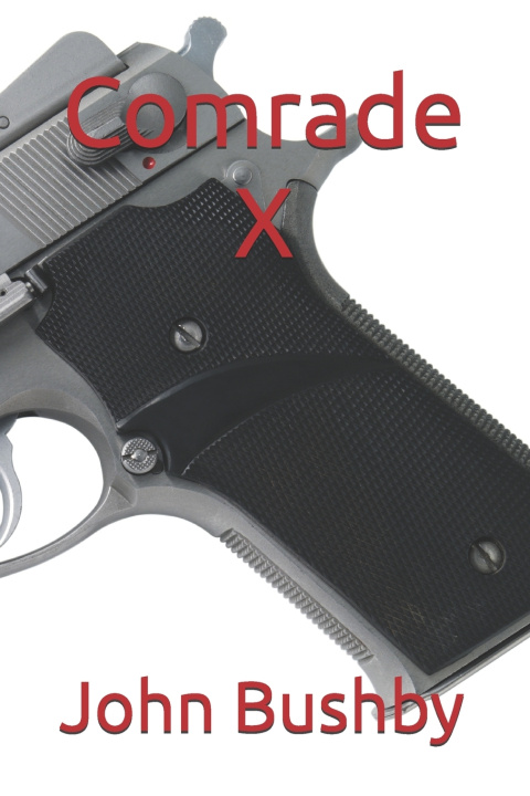Kniha Comrade X John M. Bushby