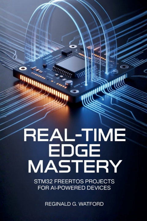 Kniha Real-Time Edge Mastery Reginald G. Watford