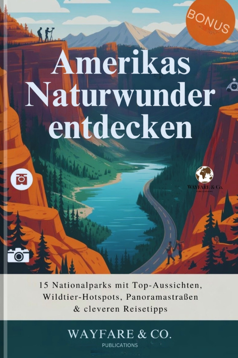Kniha Amerikas Naturwunder entdecken Wayfare and Co. Publications