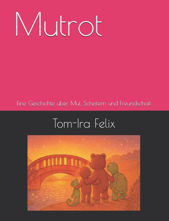 Kniha Mutrot Tom-Ira Feli