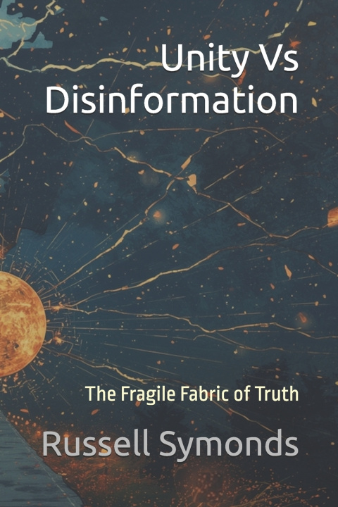 Kniha Unity Vs Disinformation Russell Symonds