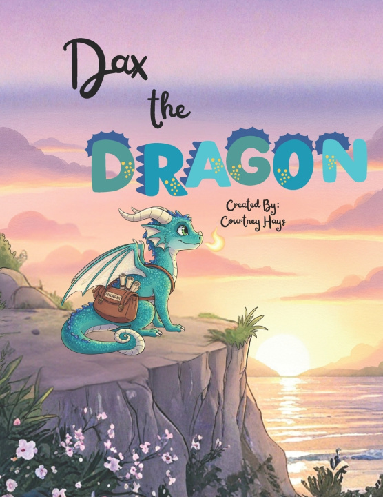 Kniha Dax the Dragon Courtney Hays