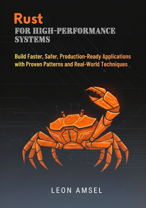 Kniha Rust for High-Performance Systems Leon Amsel