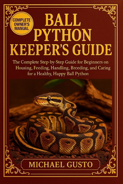 Kniha BALL PYTHON KEEPERS GUIDE MICHAEL GUSTO